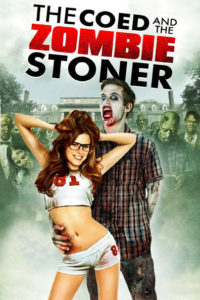 Nonton The Coed and the Zombie Stoner 2014