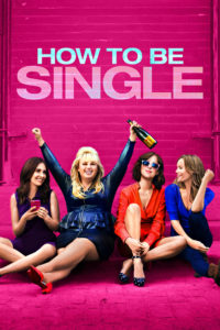 Nonton How to Be Single 2016