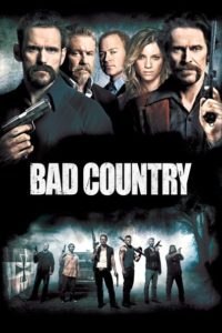 Nonton Bad Country 2014