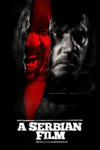 Nonton A Serbian Film 2010