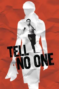 Nonton Tell No One 2006