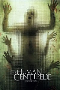 Nonton The Human Centipede (First Sequence) 2009