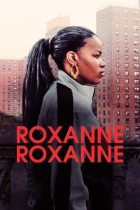 Nonton Roxanne, Roxanne 2017