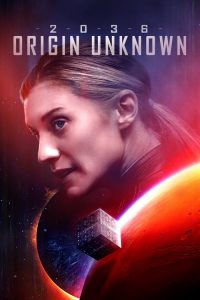 Nonton 2036 Origin Unknown 2018