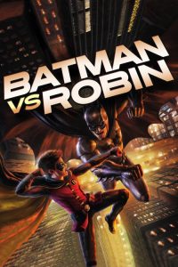 Nonton Batman vs. Robin 2015