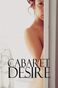 Nonton Cabaret Desire 2011