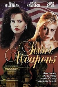 Nonton Secret Weapons 1985