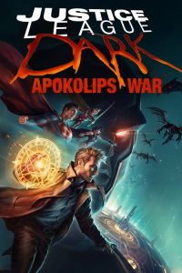 Nonton Justice League Dark: Apokolips War 2020