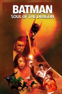 Nonton Batman: Soul of the Dragon