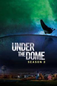 Nonton Under the Dome: Season 3