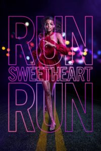 Nonton Run Sweetheart Run 2020