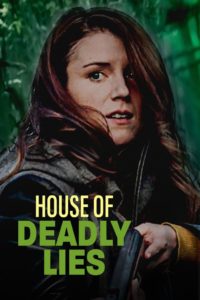 Nonton House of Deadly Lies 2023