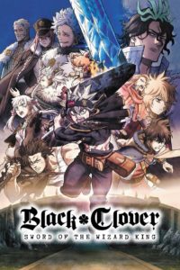 Nonton Black Clover: Sword of the Wizard King 2023