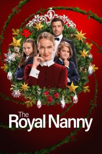 Nonton The Royal Nanny 2022