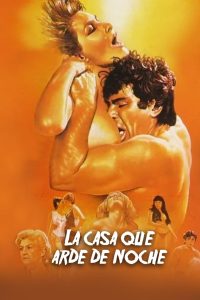 Nonton La casa que arde de noche 1986