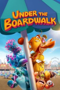 Nonton Under the Boardwalk 2023