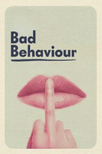 Nonton Bad Behaviour 2023