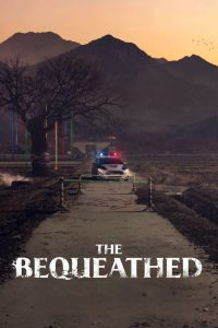 Nonton The Bequeathed: Season 1