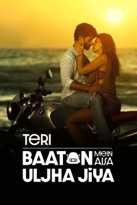 Nonton Teri Baaton Mein Aisa Uljha Jiya 2024