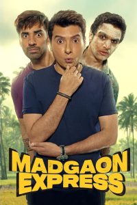 Nonton Madgaon Express 2024