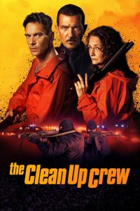 Nonton The Clean Up Crew 2024