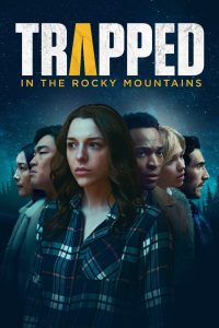 Nonton Trapped in the Rocky Mountains 2024