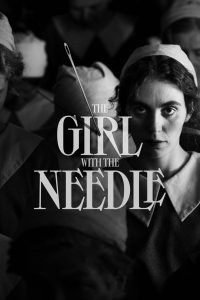 Nonton The Girl with the Needle 2024