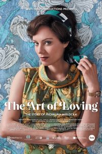 Nonton The Art of Loving: Story of Michalina Wislocka 2017