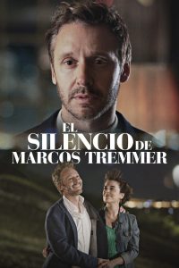 Nonton El silencio de Marcos Tremmer 2024