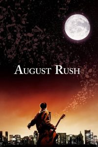 Nonton August Rush 2007