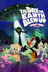 Nonton The Day the Earth Blew Up: A Looney Tunes Movie 2024