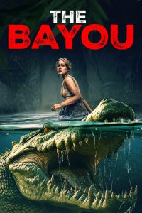 Nonton The Bayou 2025